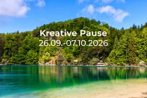 Kreative Pause: 26.09.-07.10.2026